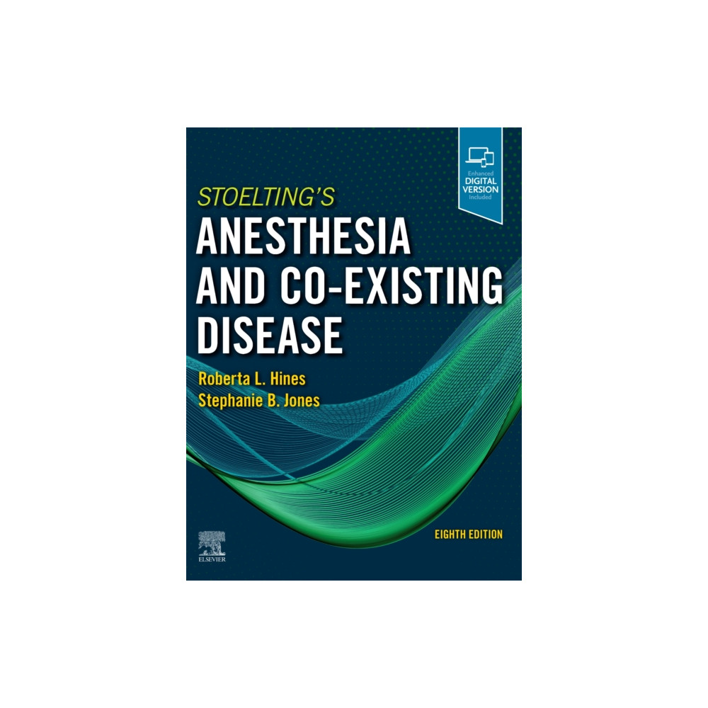 Stoelting's Anesthesia and Co-Existing Disease (inbunden, english) Elsevier - Health Sciences Division