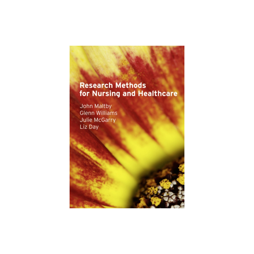 Research Methods for Nursing and Healthcare (häftad, english) Taylor & francis ltd