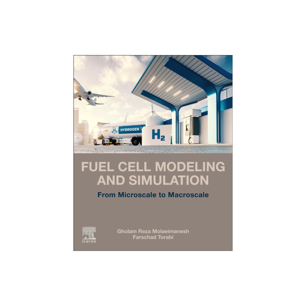 Fuel Cell Modeling and Simulation (häftad, english) Elsevier - Health Sciences Division