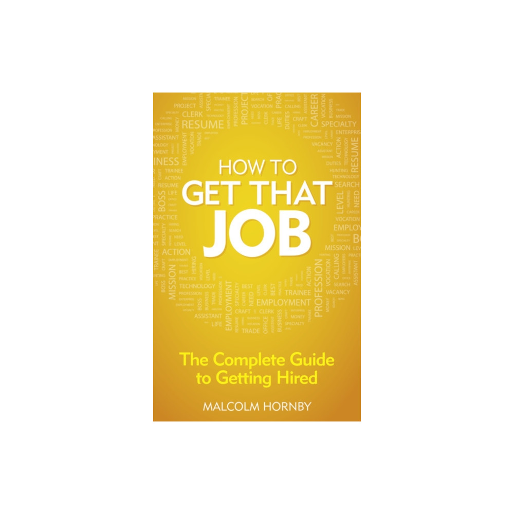 How to get that job (häftad, english) Pearson Education Limited