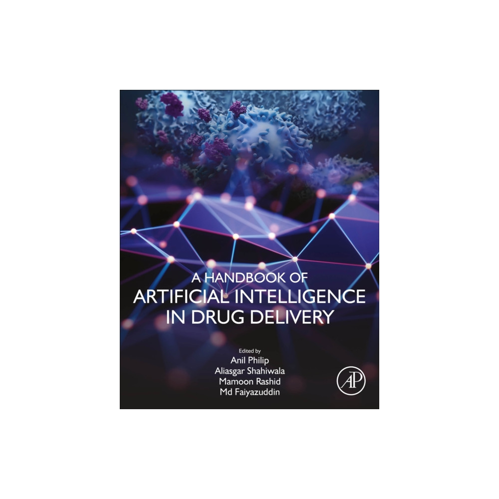 A Handbook of Artificial Intelligence in Drug Delivery (häftad, english) Elsevier Science & Technology