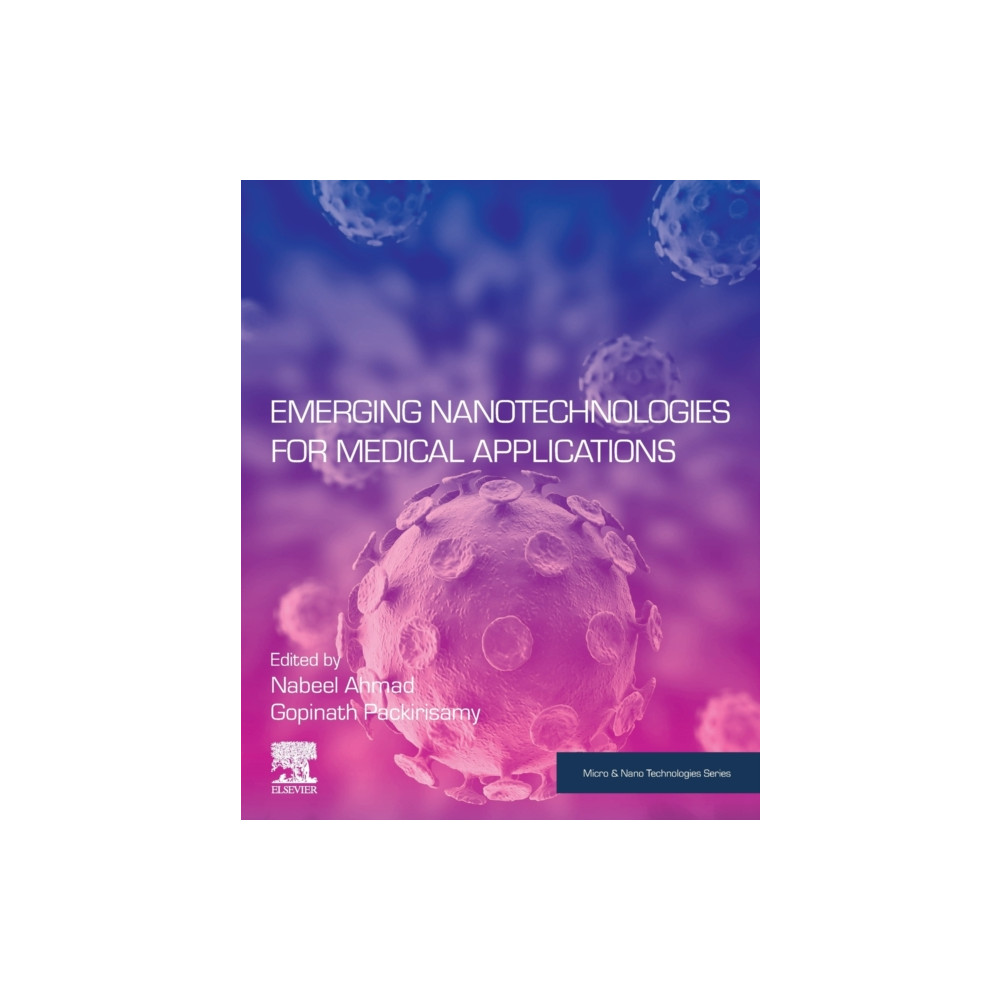 Emerging Nanotechnologies for Medical Applications (häftad, english) Elsevier - Health Sciences Division