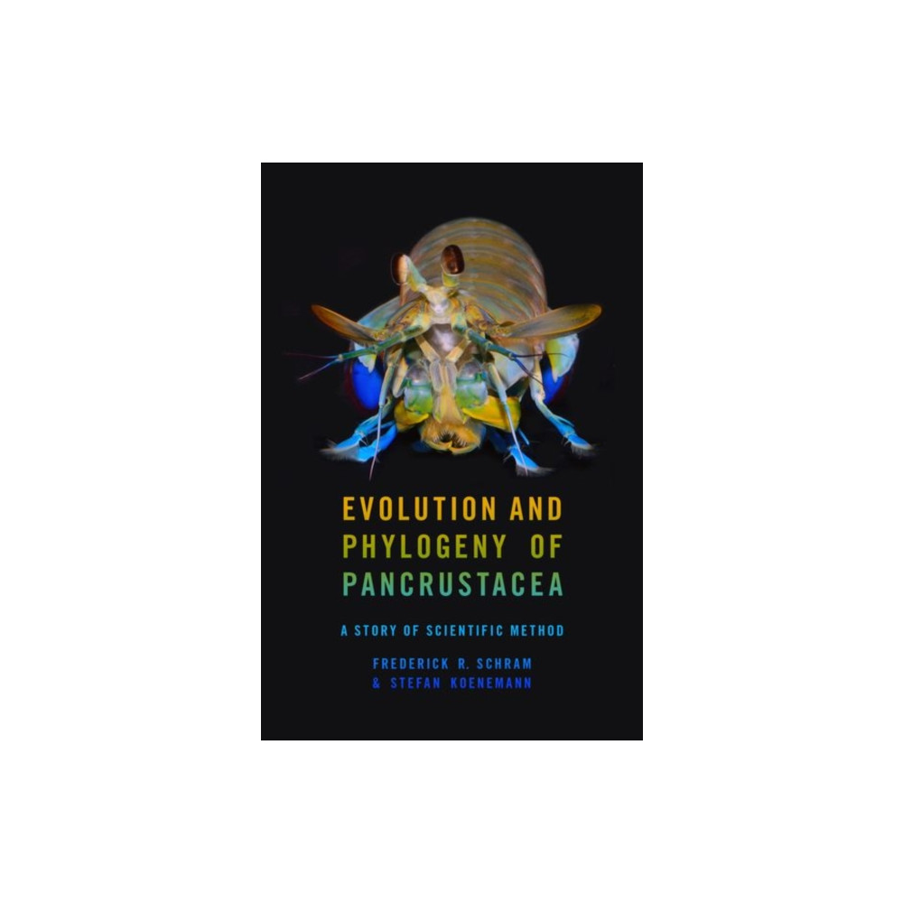 Evolution and Phylogeny of Pancrustacea (inbunden, english) Oxford University Press Inc