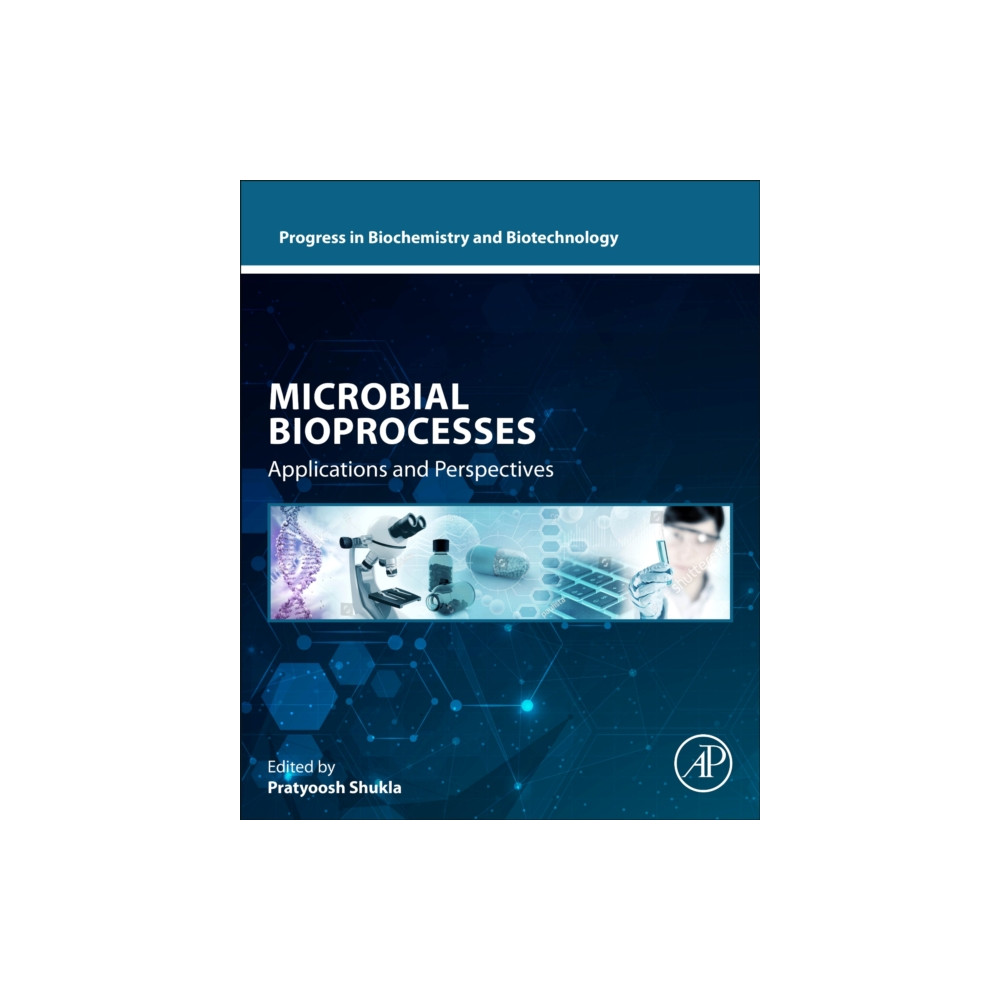 Microbial Bioprocesses (häftad, english) Elsevier Science & Technology