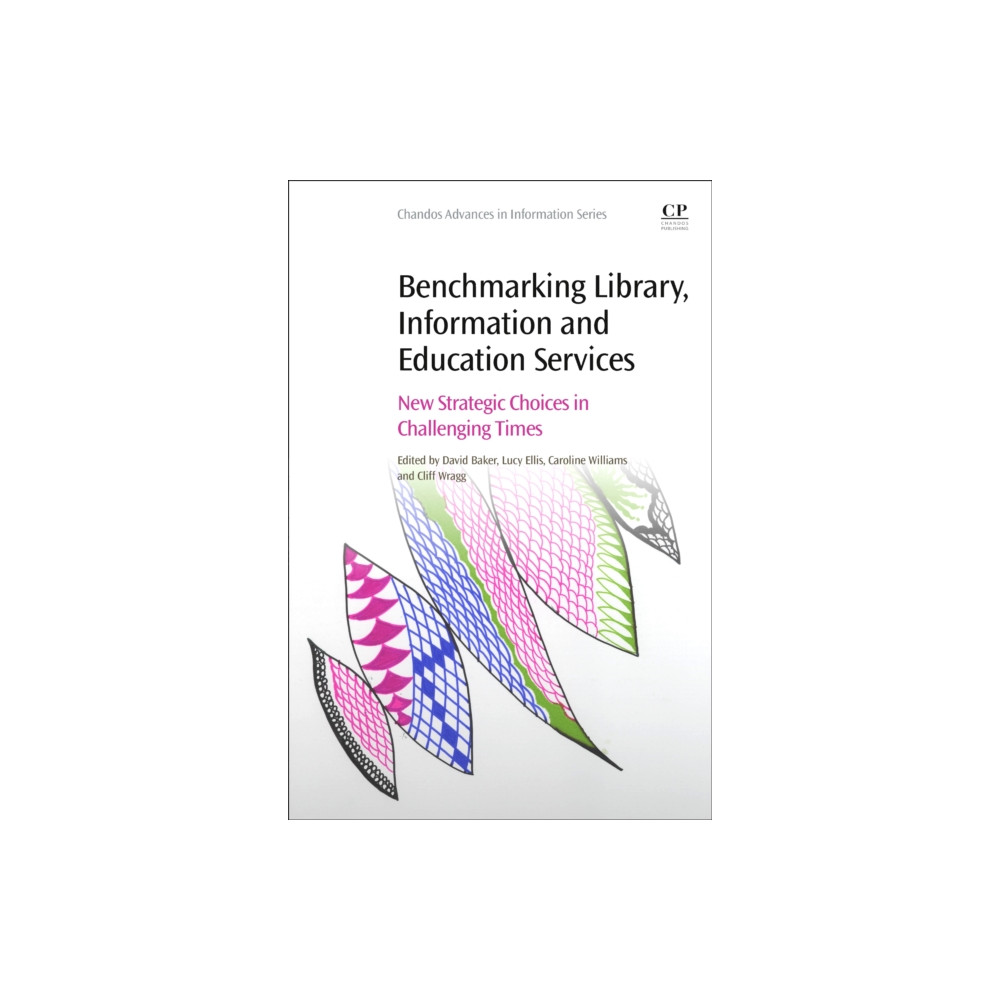 Benchmarking Library, Information and Education Services (häftad, english) Elsevier Science Publishing Co Inc