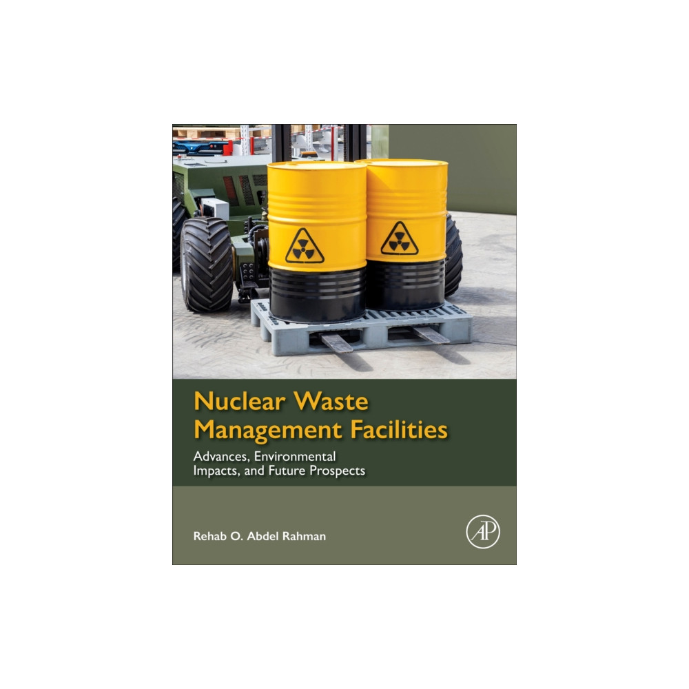 Nuclear Waste Management Facilities (häftad, english) Elsevier Science & Technology