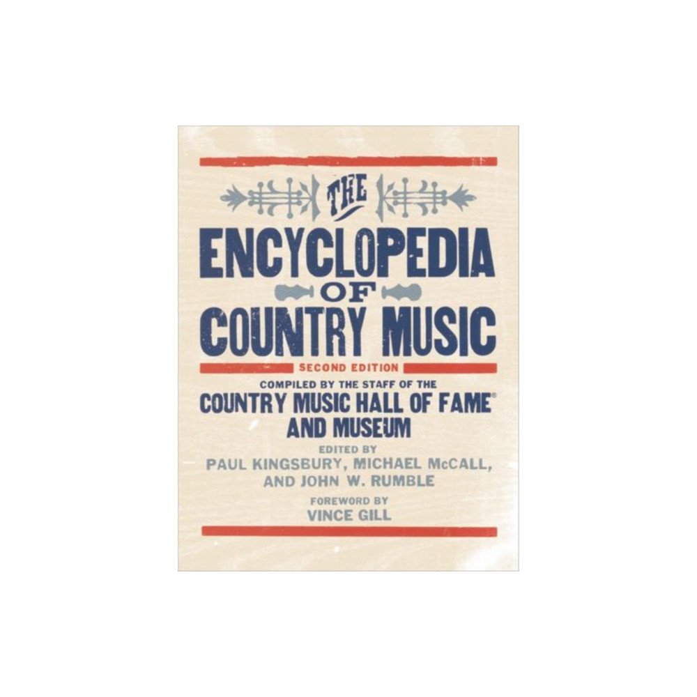 The Encyclopedia of Country Music (inbunden, english) Oxford University Press Inc