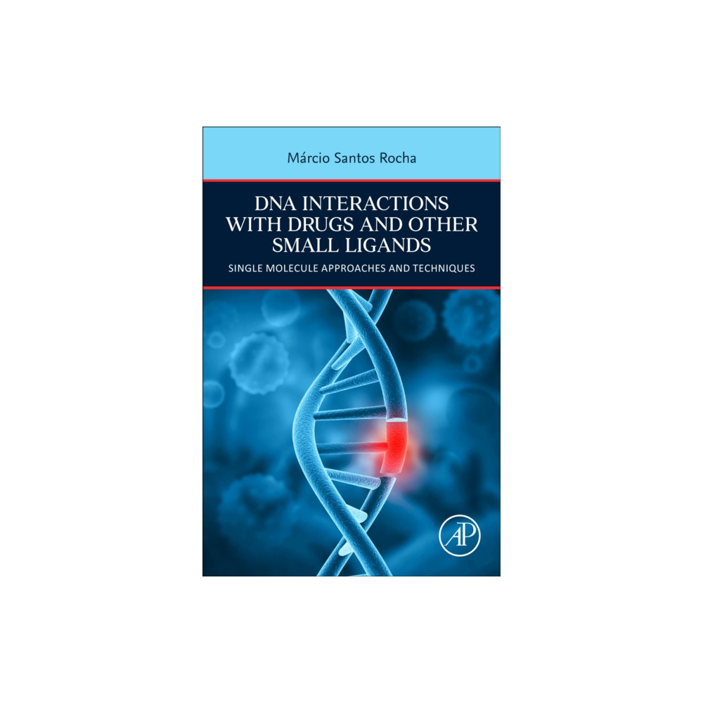 DNA Interactions with Drugs and Other Small Ligands (häftad, english) Elsevier Science & Technology