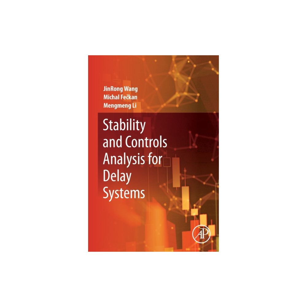Stability and Controls Analysis for Delay Systems (häftad, english) Elsevier Science & Technology