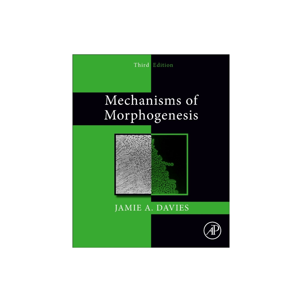 Mechanisms of Morphogenesis (häftad, english) Elsevier Science & Technology