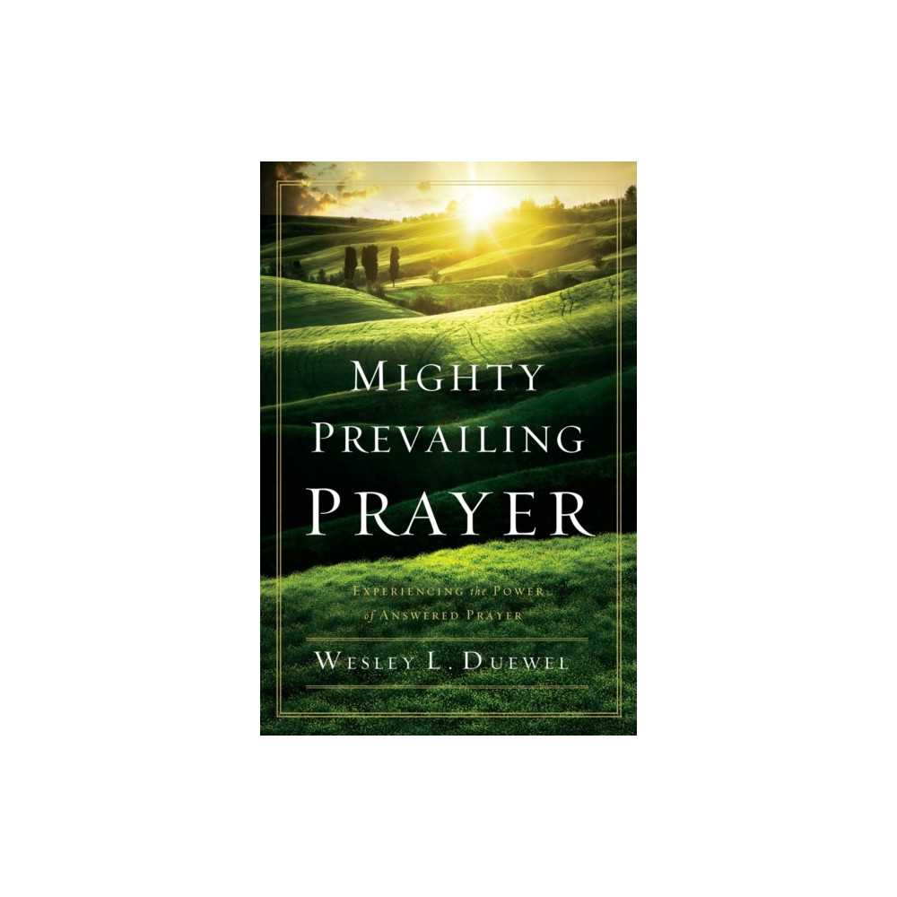 Mighty Prevailing Prayer (häftad, english) Zondervan