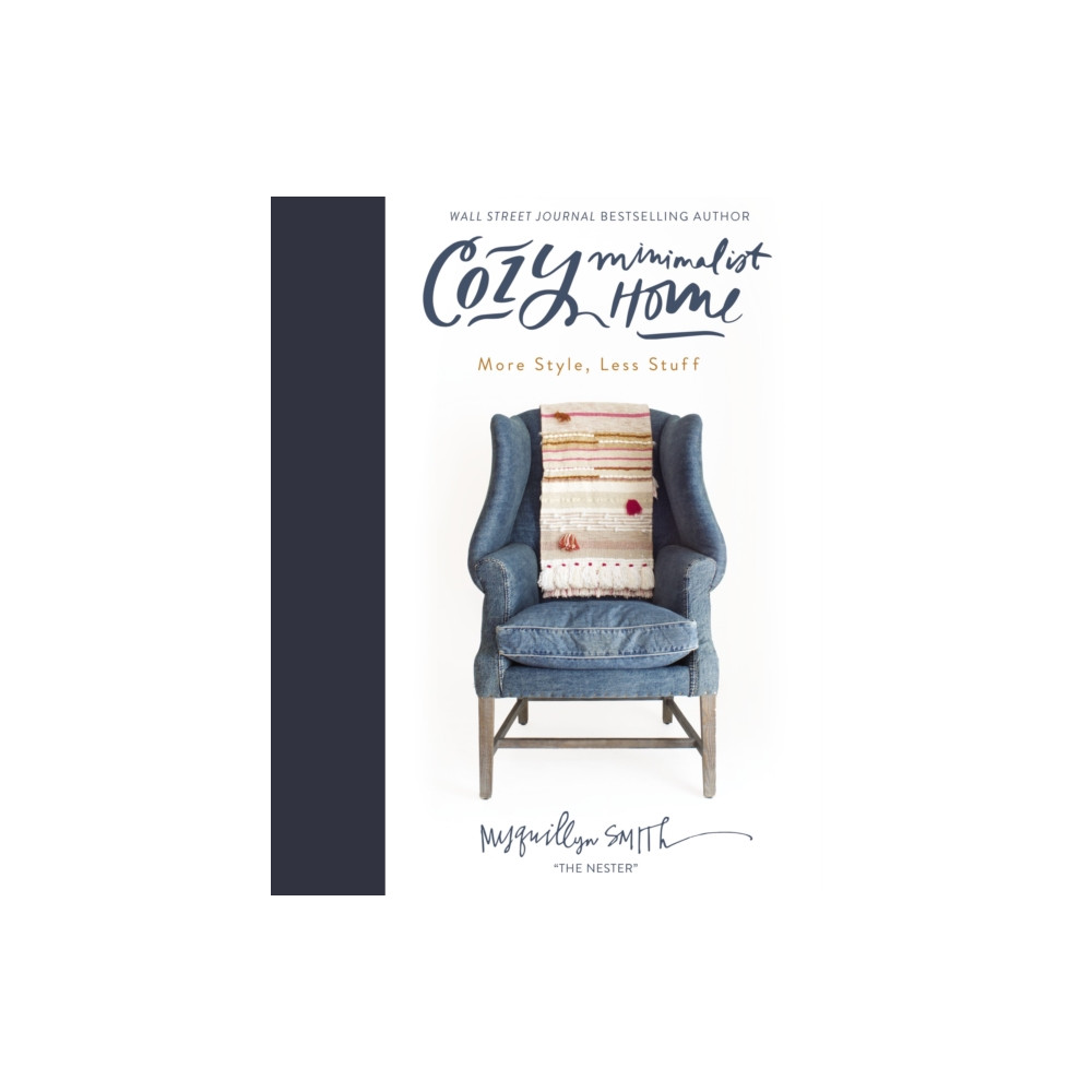 Cozy Minimalist Home (inbunden, english) Zondervan