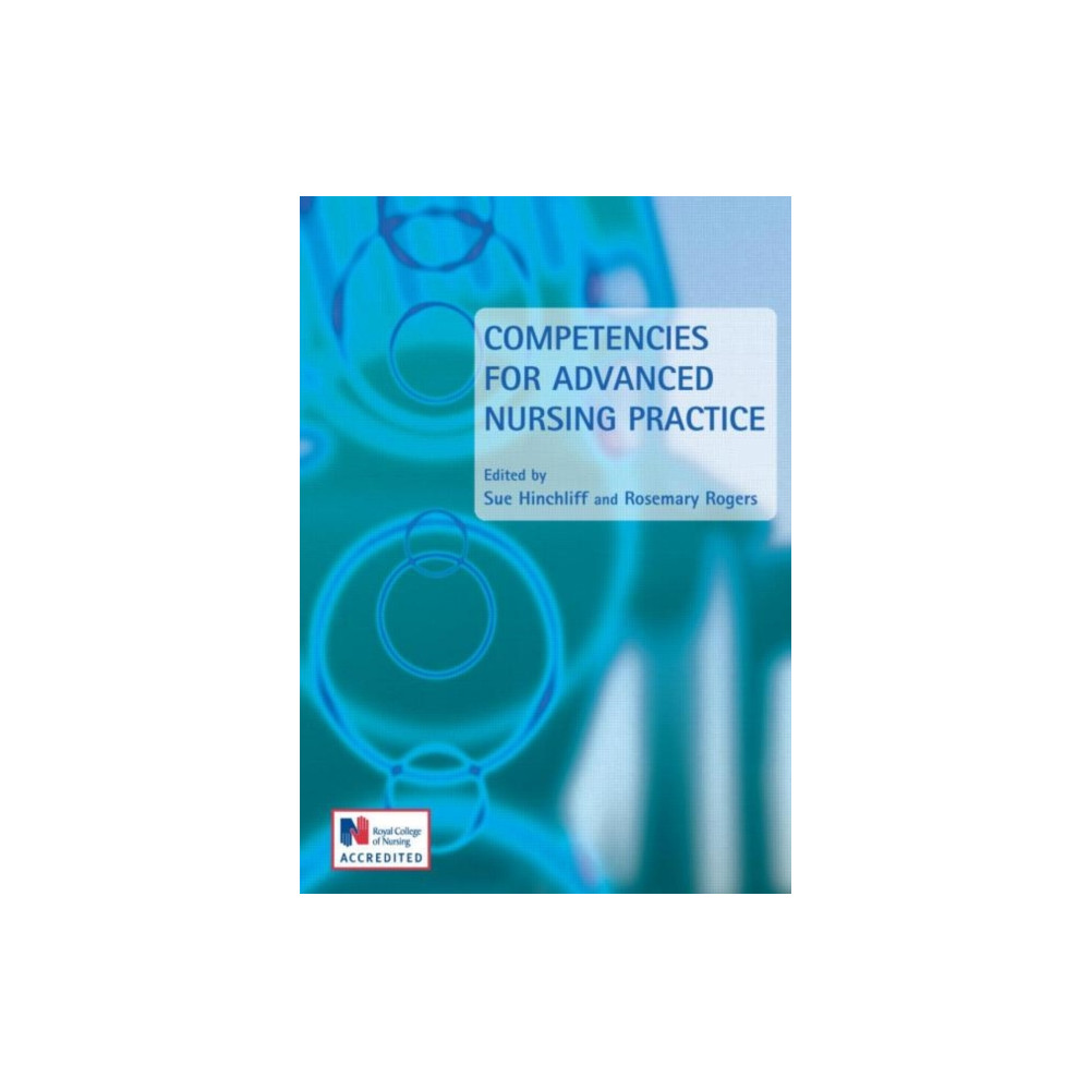 Competencies for Advanced Nursing Practice (häftad, english) Taylor & francis ltd