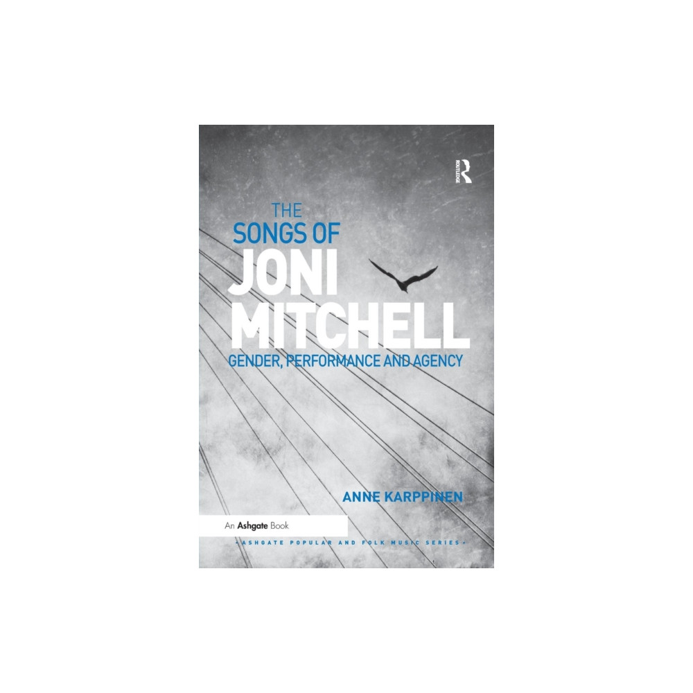 The Songs of Joni Mitchell (häftad, english) Taylor & francis ltd