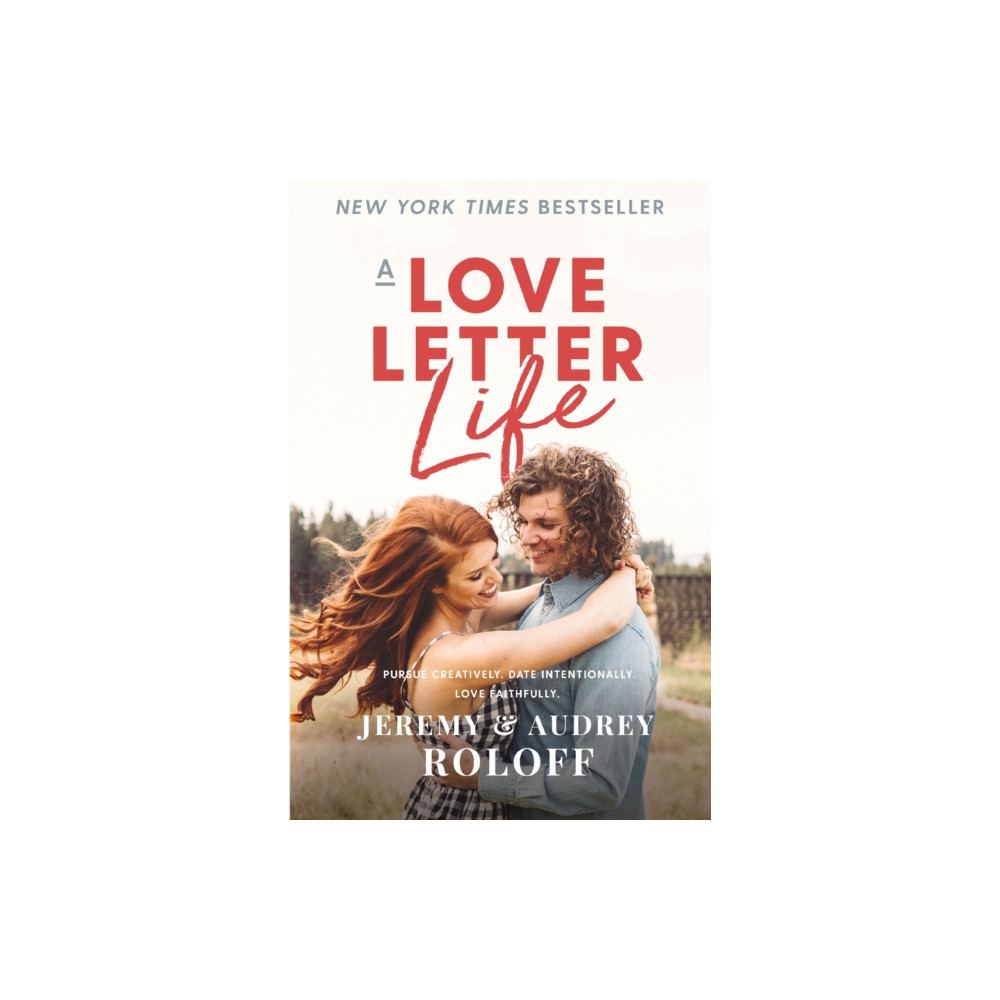A Love Letter Life (häftad, english) Zondervan