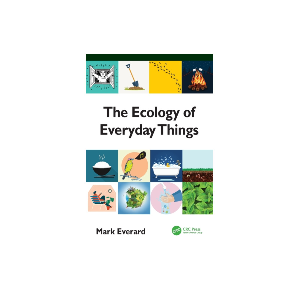 Taylor & francis ltd The Ecology of Everyday Things (häftad, eng)