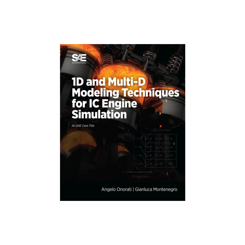 SAE International 1D and Multi-D Modeling Techniques for IC Engine Simulation (häftad, eng)