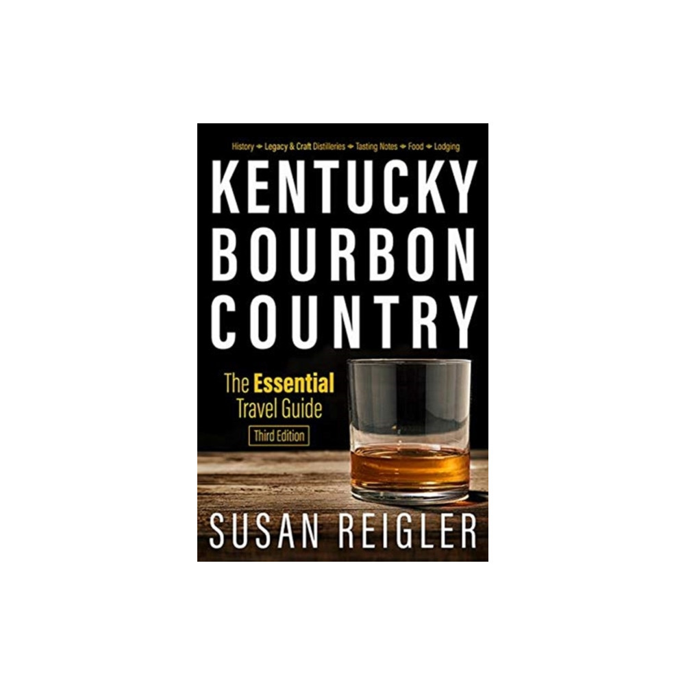 The University Press of Kentucky Kentucky Bourbon Country (häftad, eng)