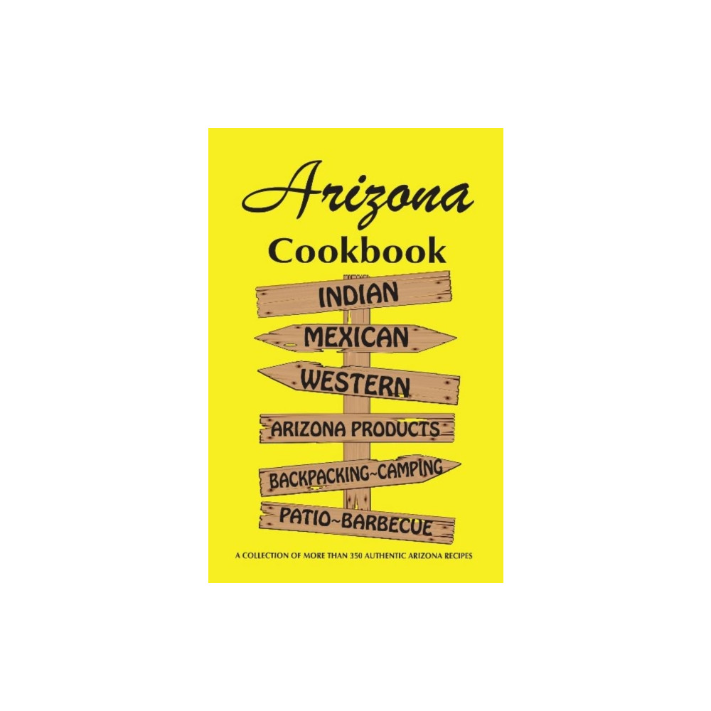 Golden West Cookbooks Arizona Cookbook (häftad, eng)