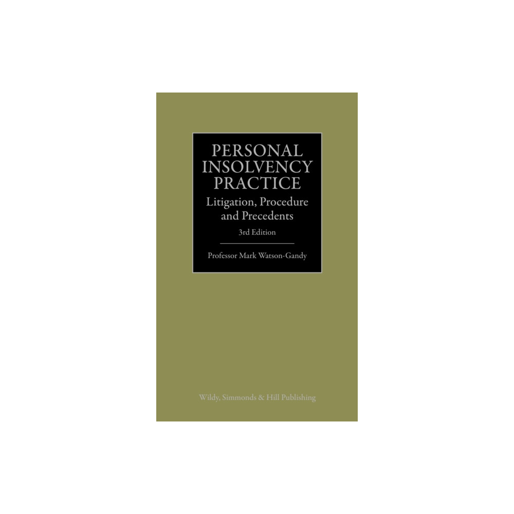 Wildy, Simmonds and Hill Publishing Personal Insolvency Practice (inbunden, eng)