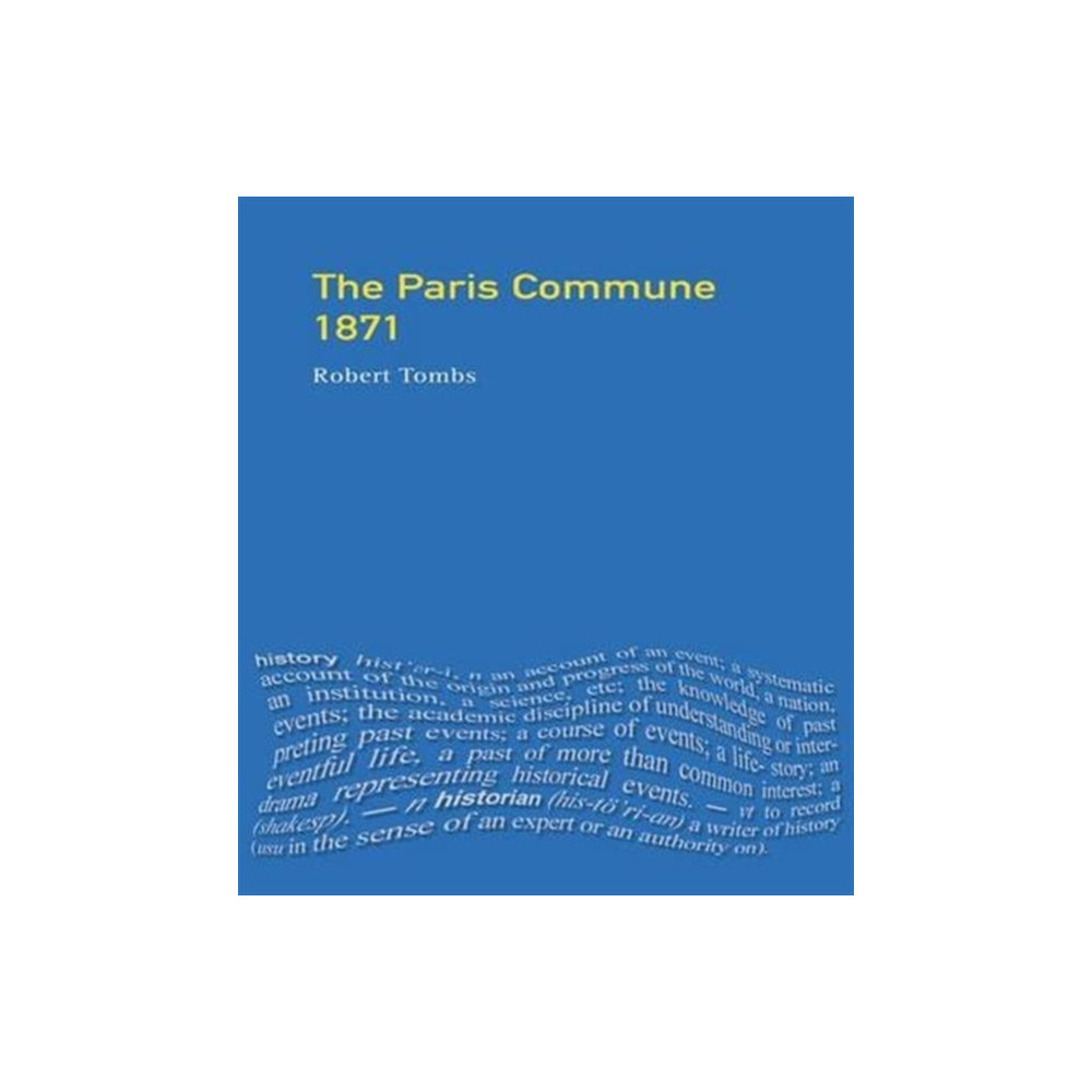 Taylor & francis ltd The Paris Commune 1871 (inbunden, eng)