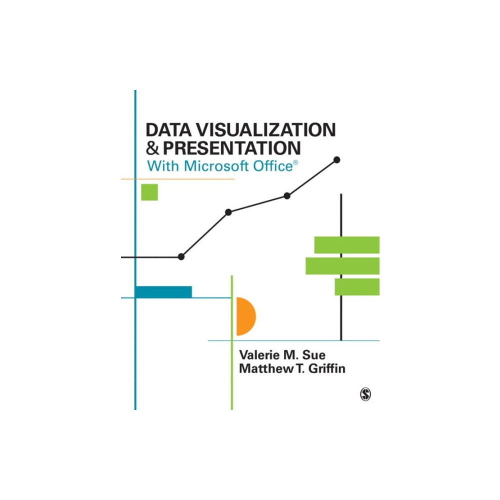 Sage publications inc Data Visualization & Presentation With Microsoft Office (häftad, eng)