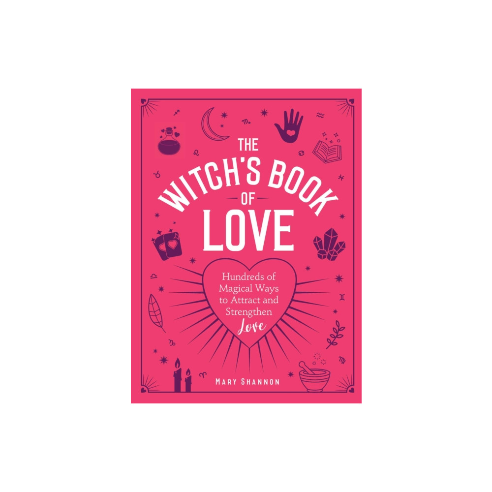 Adams Media Corporation The Witch's Book of Love (inbunden, eng)