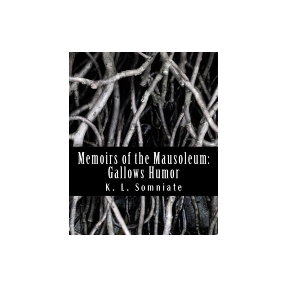 END OF LINE CLEARANCE BOOK MEMOIRS OF THE MAUSOLEUM (häftad, eng)