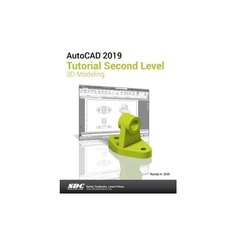 SDC Publications AutoCAD 2019 Tutorial Second Level 3D Modeling (häftad, eng)