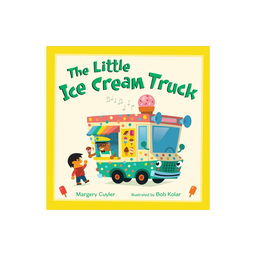 Henry Holt and Co. (BYR) The Little Ice Cream Truck (inbunden, eng)