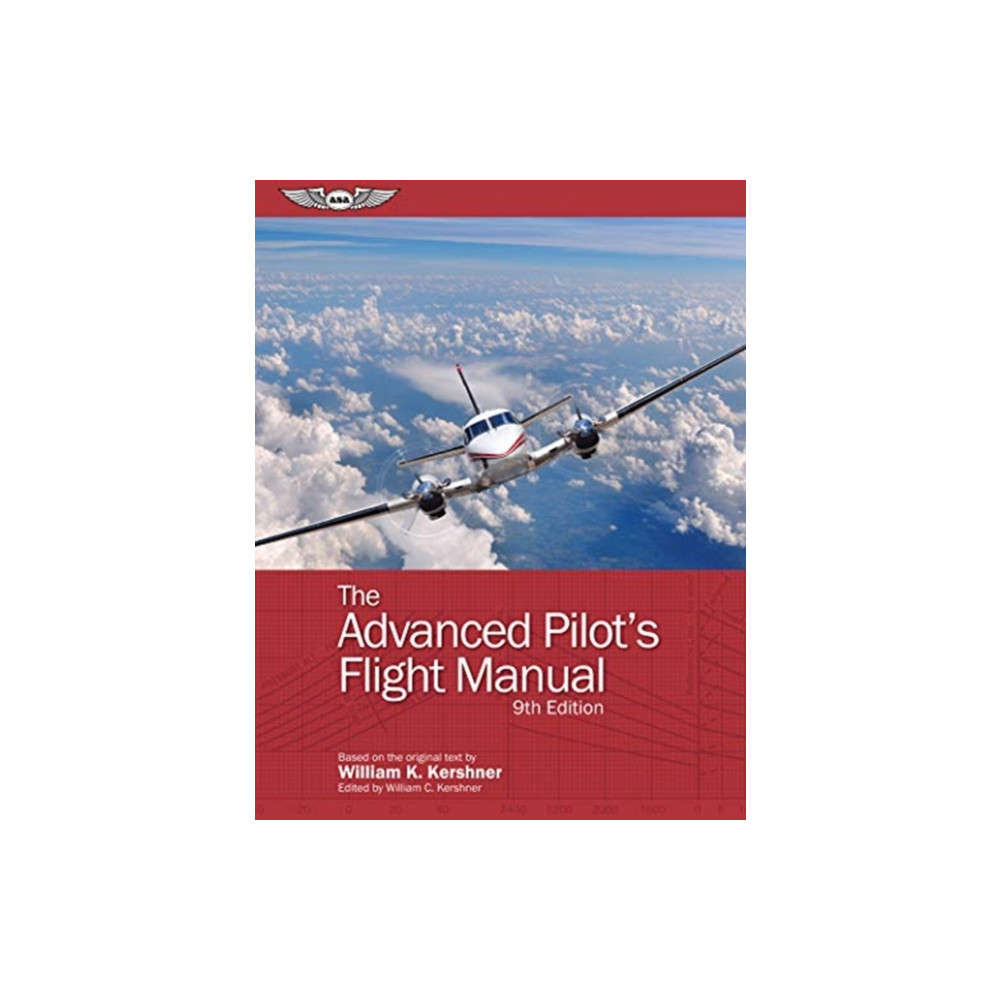 GLOBAL PUBLISHER SERVICES ADVANCED PILOTS FLIGHT MANUAL (häftad, eng)