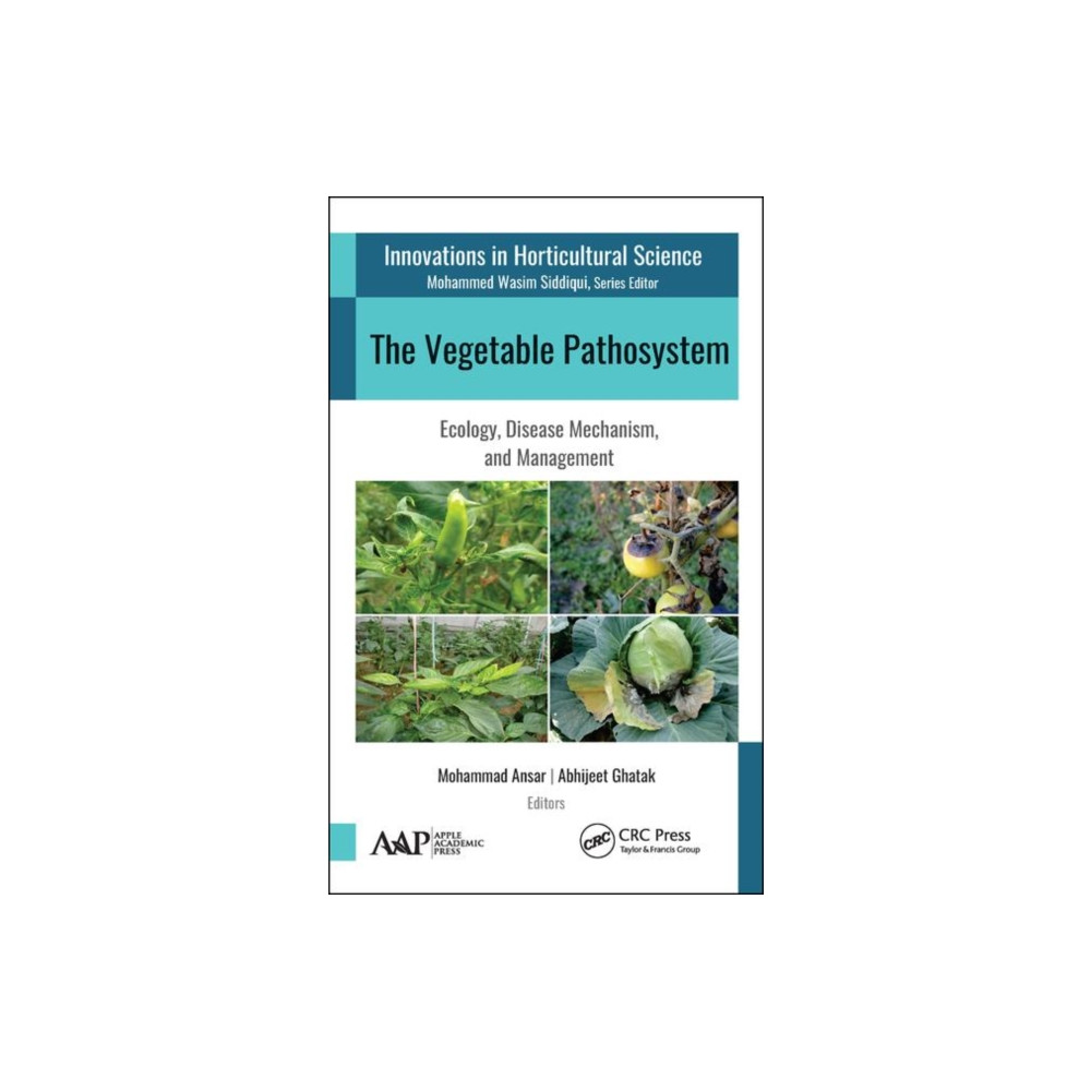 Apple academic press inc. The Vegetable Pathosystem (inbunden, eng)