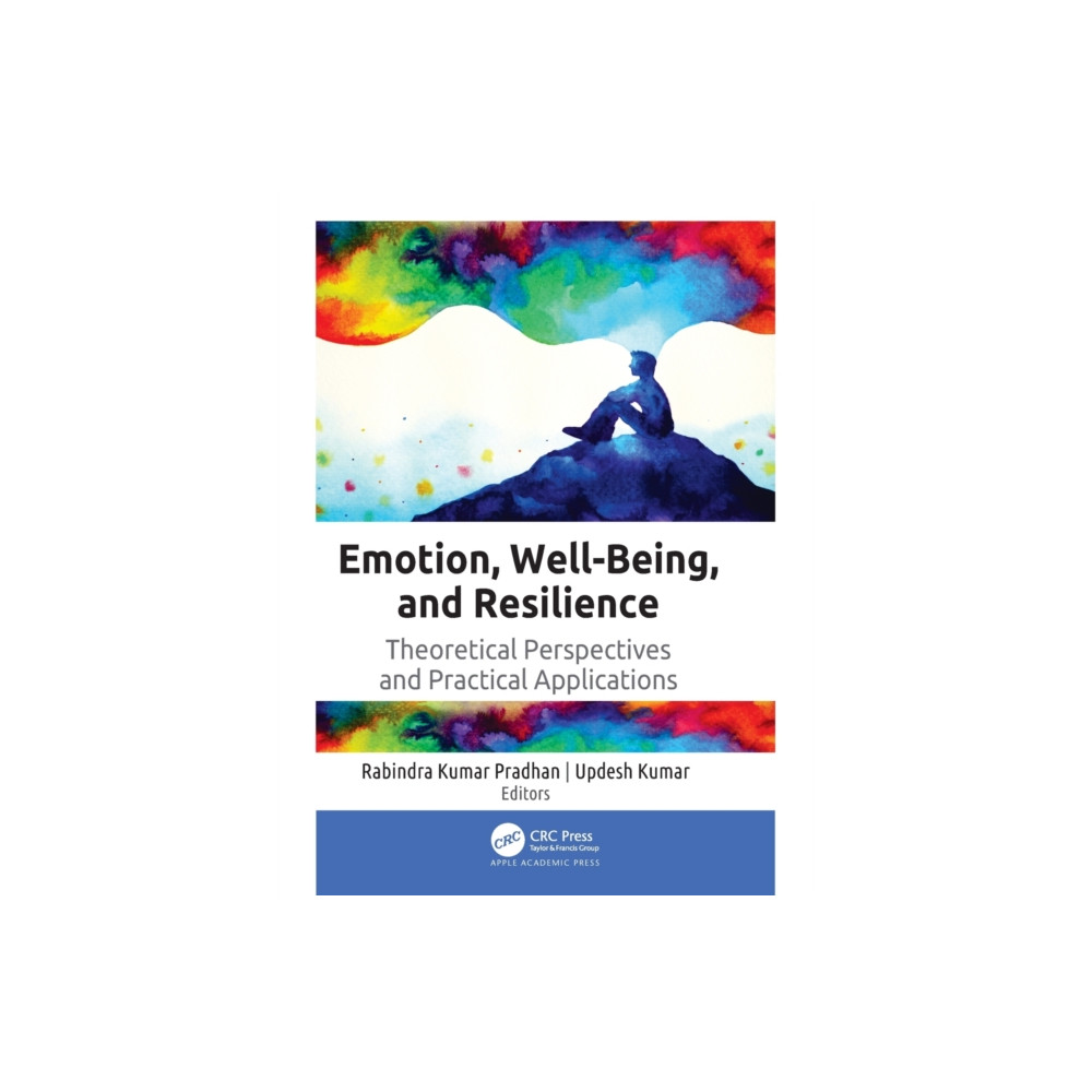 Apple academic press inc. Emotion, Well-Being, and Resilience (inbunden, eng)