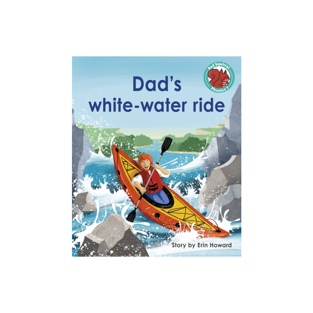 Capstone Global Library Ltd Dad's white-water ride (häftad, eng)