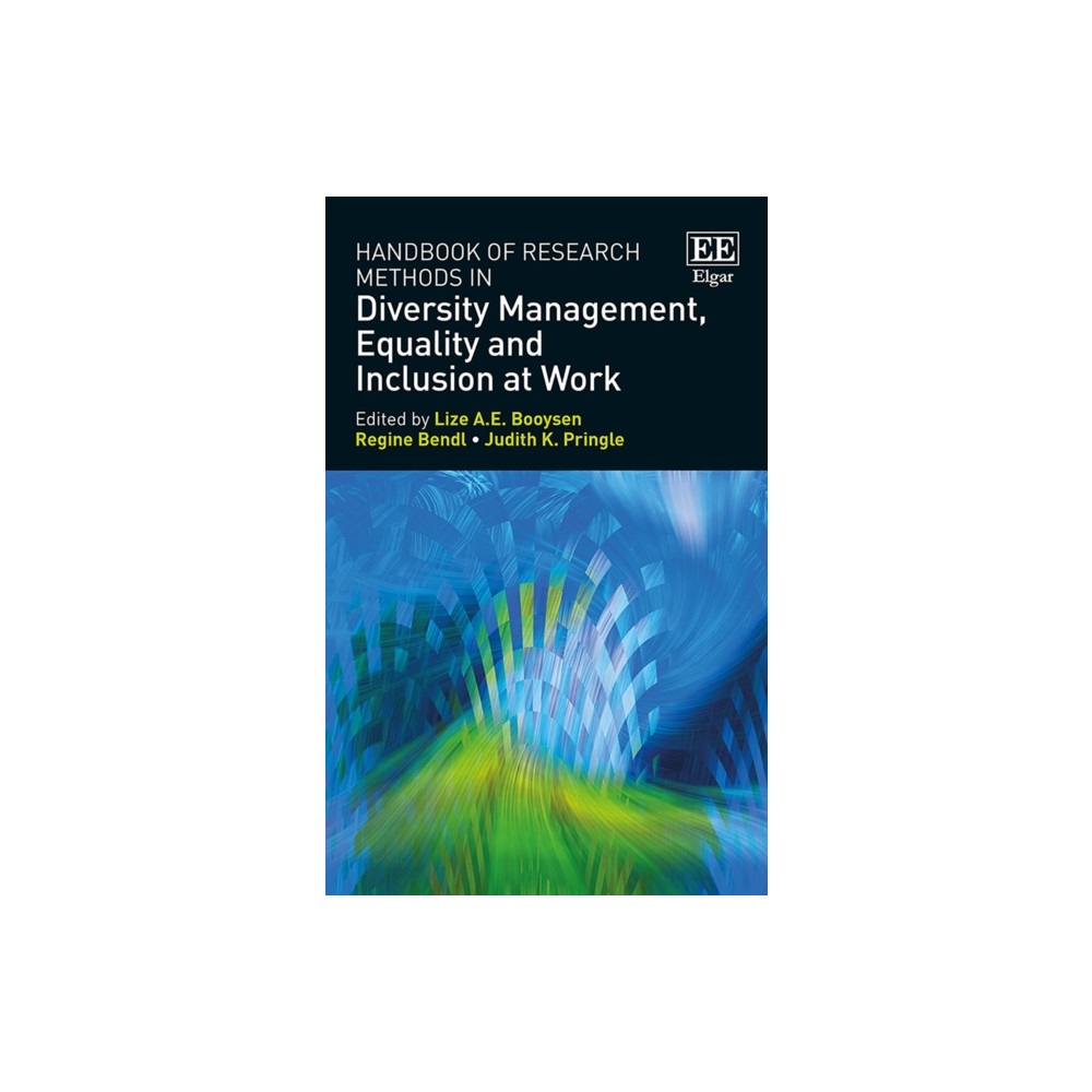 Edward Elgar Publishing Ltd Handbook of Research Methods in Diversity Management, Equality and Inclusion at Work (häftad, eng)