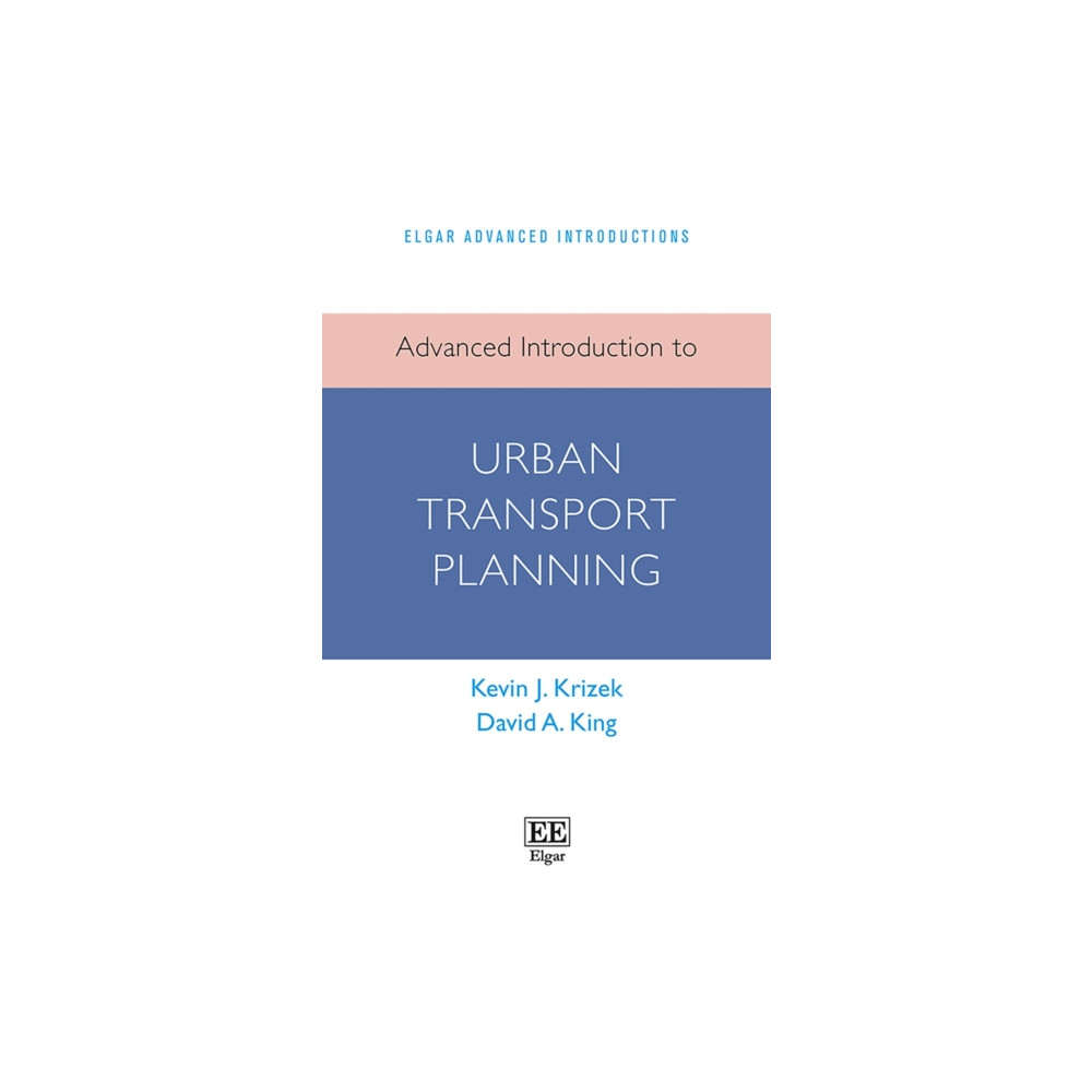 Edward Elgar Publishing Ltd Advanced Introduction to Urban Transport Planning (häftad, eng)