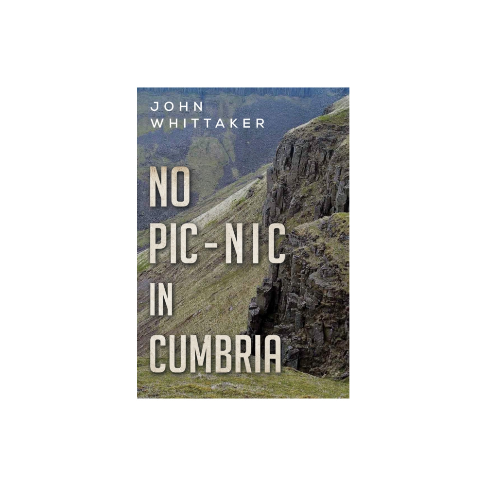 Olympia Publishers No Pic-Nic in Cumbria (häftad, eng)