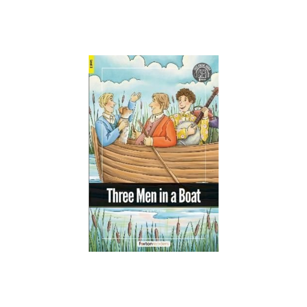 Foxton Books Three Men in a Boat - Foxton Readers Level 3 (900 Headwords CEFR B1) with free online AUDIO (häftad, eng)