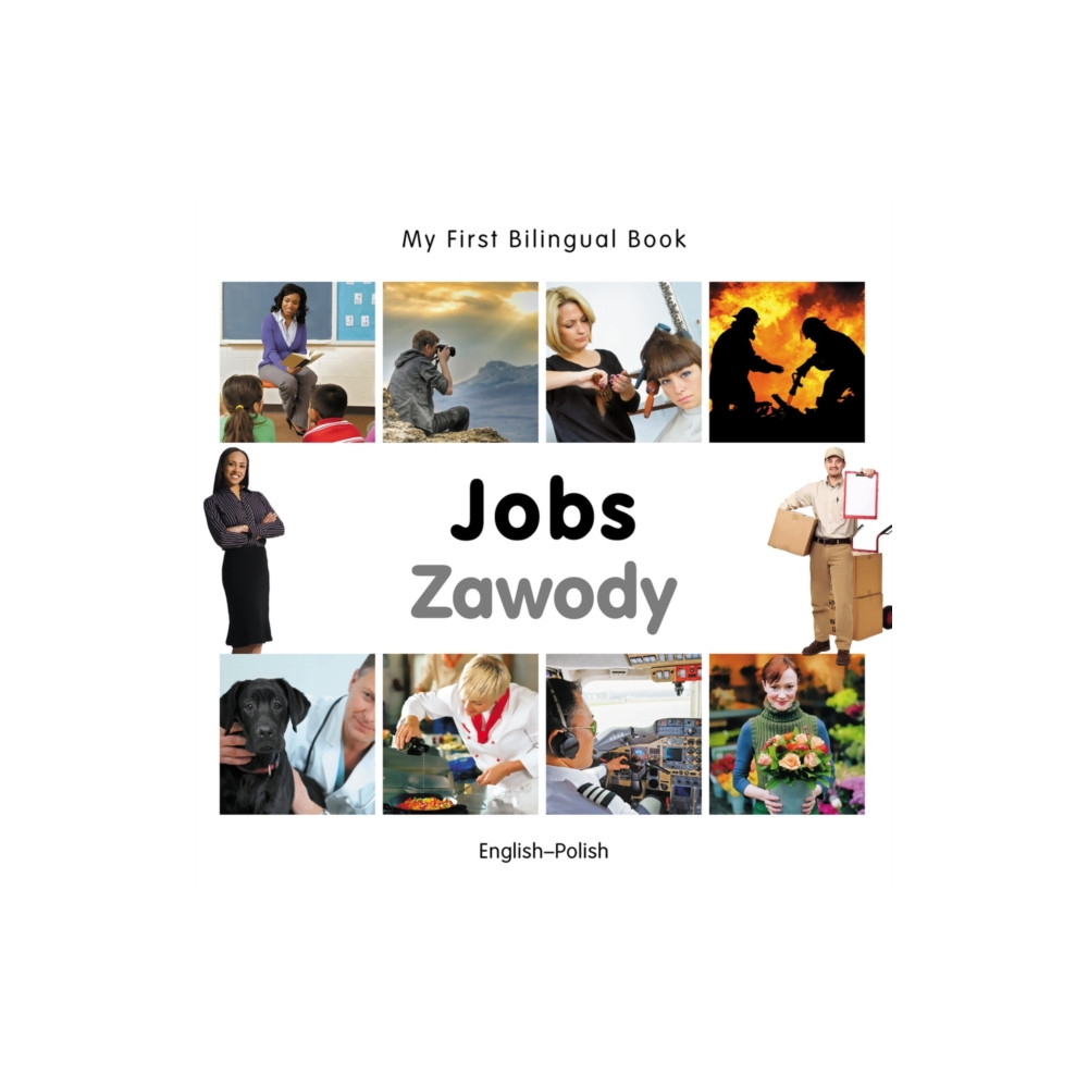 Milet Publishing Ltd My First Bilingual Book -  Jobs (English-Polish) (bok, board book, eng)