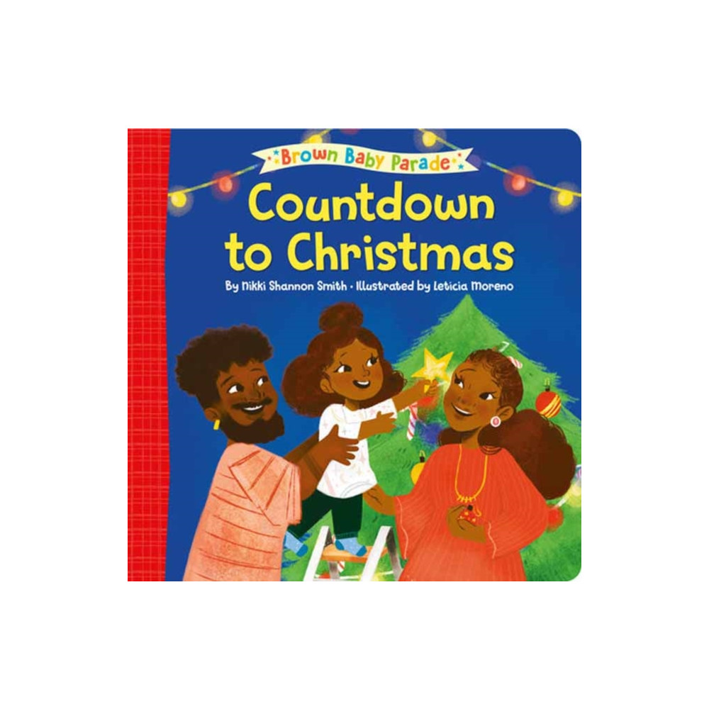 Random House USA Inc Countdown to Christmas: A Brown Baby Parade Book (bok, board book, eng)