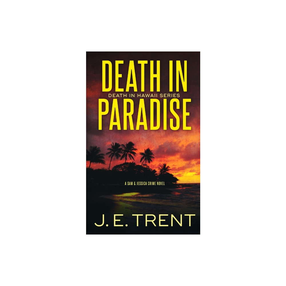 J.E. Trent Death in Paradise (häftad, eng)