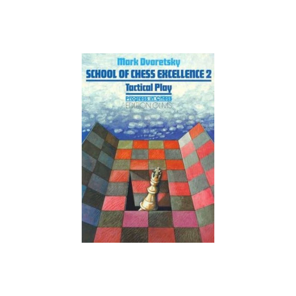 Edition Olms School of Chess Excellence 2 (häftad, eng)