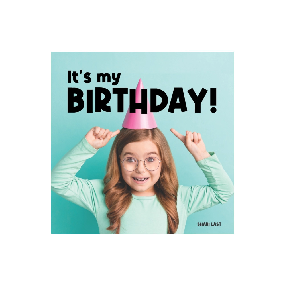 Independently Published It's My Birthday! (häftad, eng)