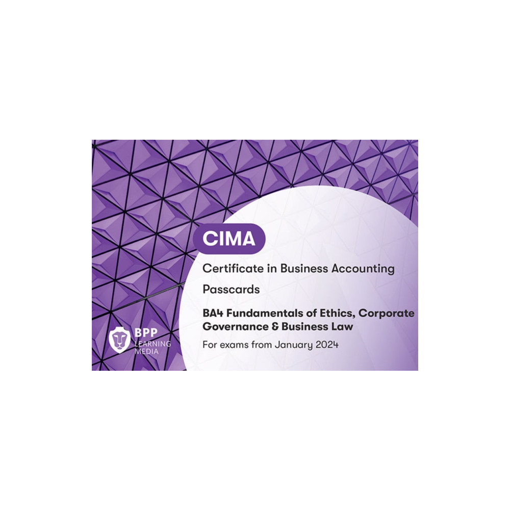 BPP Learning Media CIMA BA4 Fundamentals of Ethics, Corporate Governance and Business Law (bok, spiral, eng)