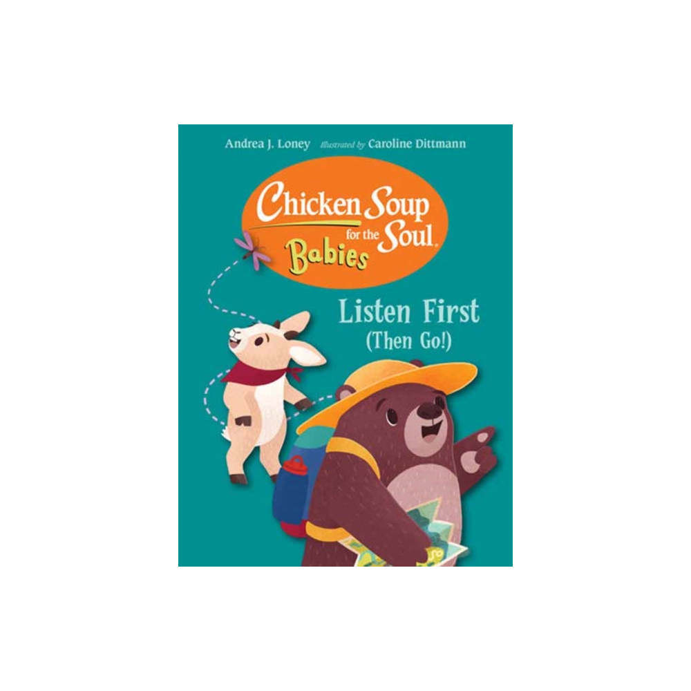 Charlesbridge Publishing,U.S. Chicken Soup for the Soul for BABIES: Listen First (Then Go!) (bok, board book, eng)