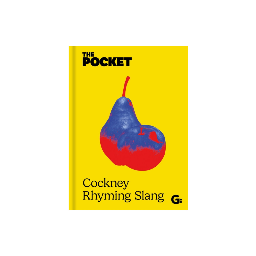 Gemini Books Group Ltd The Pocket Cockney Rhyming Slang (inbunden, eng)