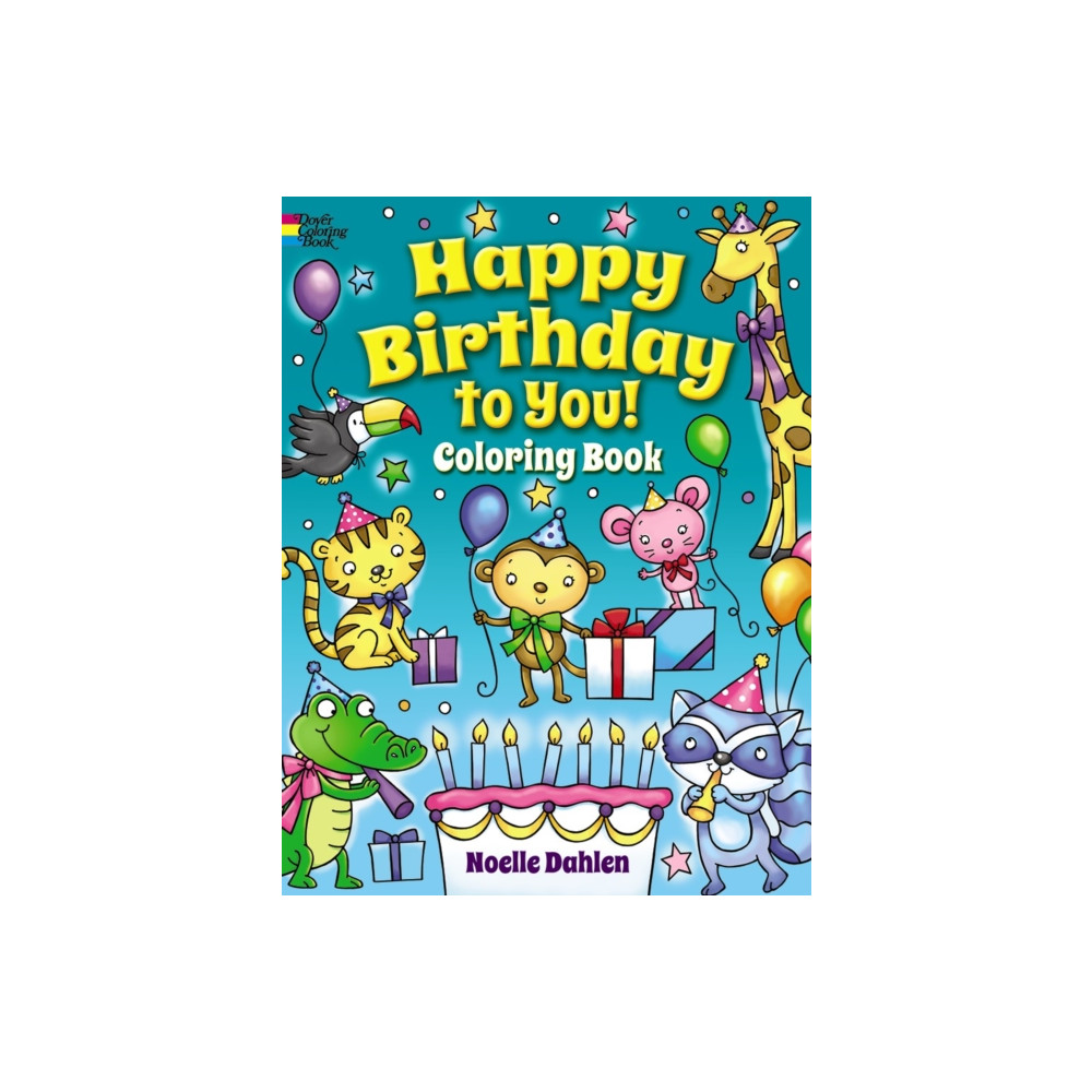 Dover publications inc. Happy Birthday to You! Coloring Book (häftad, eng)