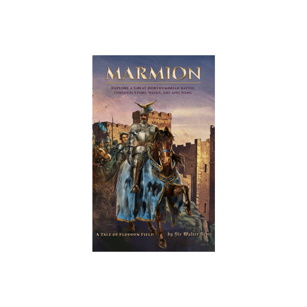 Legends of the North Publishing Marmion (inbunden, eng)