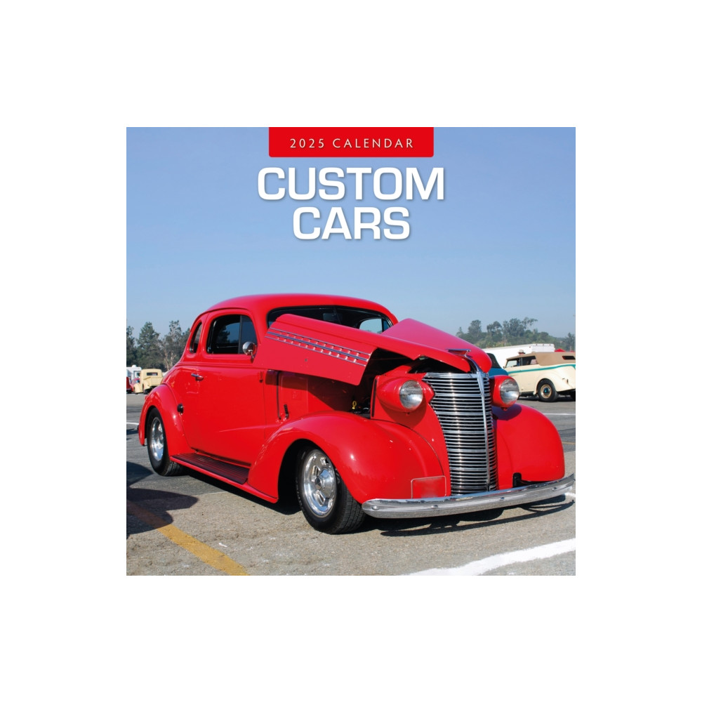 Red Robin Publishing Ltd. Custom Cars 2025 Square Wall Calendar (häftad, eng)