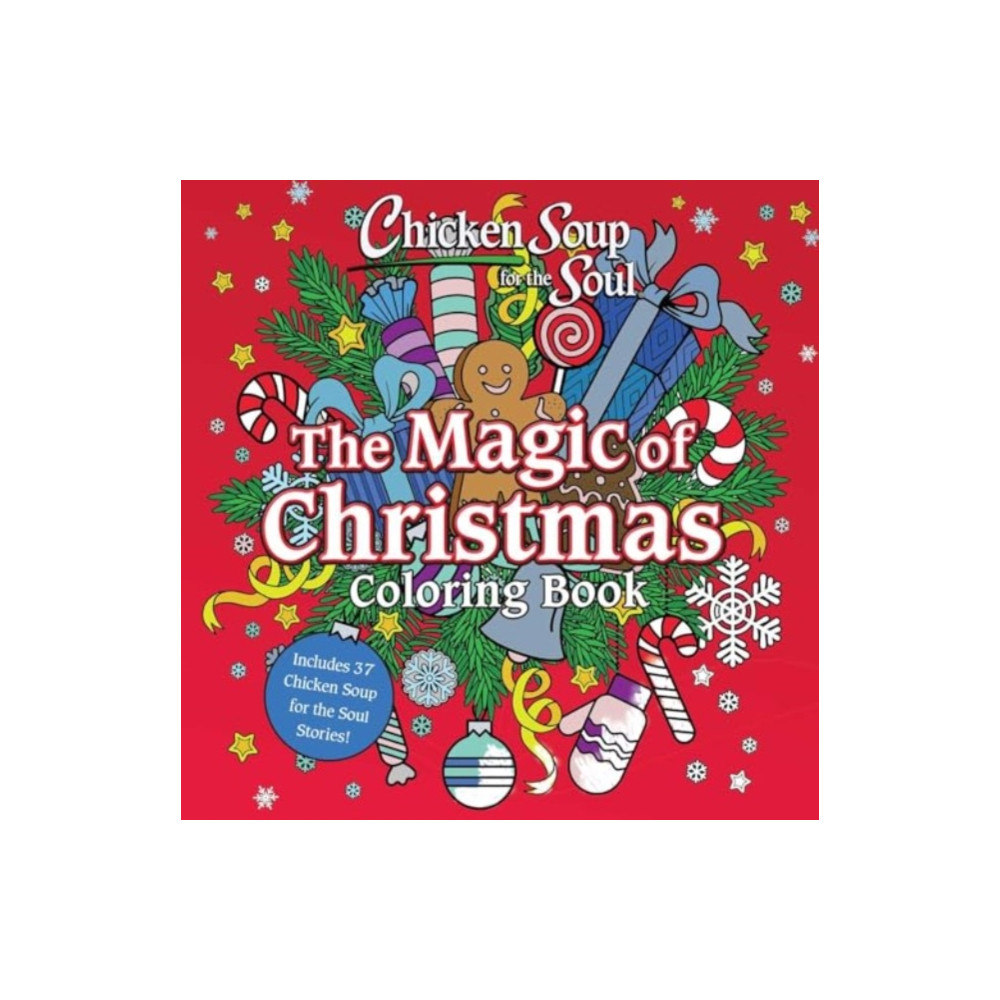 Chicken Soup for the Soul Publishing, LLC Chicken Soup for the Soul: The Magic of Christmas Coloring Book (häftad, eng)